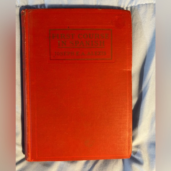 First Course in Spanish TextBook from 1940’s. Joseph Alexis. Handwritten notes! - Picture 1 of 4